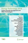 Energy Technology 2018 : Carbon Dioxide Management and Other Technologies - Book