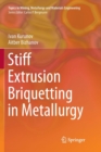 Stiff Extrusion Briquetting in Metallurgy - Book