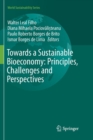 Towards a Sustainable Bioeconomy: Principles, Challenges and Perspectives - Book