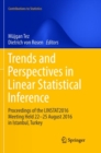 Trends and Perspectives in Linear Statistical Inference : LinStat, Istanbul, August 2016 - Book