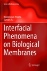 Interfacial Phenomena on Biological Membranes - Book