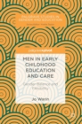 Men in Early Childhood Education and Care : Gender Balance and Flexibility - Book