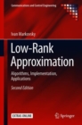 Low-Rank Approximation : Algorithms, Implementation, Applications - Book