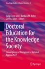 Doctoral Education for the Knowledge Society : Convergence or Divergence in National Approaches? - Book