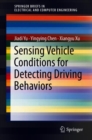 Sensing Vehicle Conditions for Detecting Driving Behaviors - Book