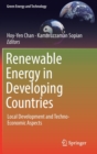 Renewable Energy in Developing Countries : Local Development and Techno-Economic Aspects - Book