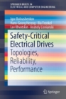 Safety-Critical Electrical Drives : Topologies, Reliability, Performance - Book
