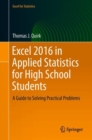 Excel 2016 in Applied Statistics for High School Students : A Guide to Solving Practical Problems - Book