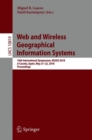 Web and Wireless Geographical Information Systems : 16th International Symposium, W2GIS 2018, A Coruna, Spain, May 21-22, 2018, Proceedings - Book