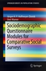 Sociodemographic Questionnaire Modules for Comparative Social Surveys - Book