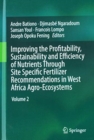 Improving the Profitability, Sustainability and Efficiency of Nutrients Through Site Specific Fertilizer Recommendations in West Africa Agro-Ecosystems - Book