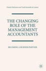 The Changing Role of the Management Accountants : Becoming a Business Partner - Book