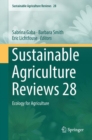 Sustainable Agriculture Reviews 28 : Ecology for Agriculture - Book