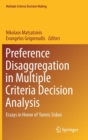 Preference Disaggregation in Multiple Criteria Decision Analysis : Essays in Honor of Yannis Siskos - Book