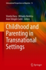 Childhood and Parenting in Transnational Settings - Book