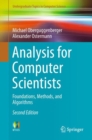 Analysis for Computer Scientists : Foundations, Methods, and Algorithms - Book