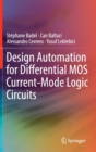 Design Automation for Differential MOS Current-Mode Logic Circuits - Book