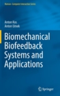 Biomechanical Biofeedback Systems and Applications - Book