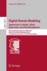 Digital Human Modeling. Applications in Health, Safety, Ergonomics, and Risk Management : 9th International Conference, DHM 2018, Held as Part of HCI International 2018, Las Vegas, NV, USA, July 15-20 - Book