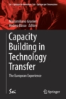 Capacity Building in Technology Transfer : The European Experience - Book