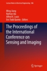 The Proceedings of the International Conference on Sensing and Imaging - Book