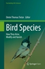 Bird Species : How They Arise, Modify and Vanish - Book