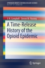 A Time-Release History of the Opioid Epidemic - Book