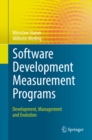 Software Development Measurement Programs : Development, Management and Evolution - eBook
