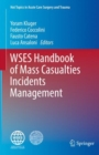 WSES Handbook of Mass Casualties Incidents Management - Book