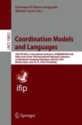 Coordination Models and Languages : 20th IFIP WG 6.1 International Conference, COORDINATION 2018, Held as Part of the 13th International Federated Conference on Distributed Computing Techniques, DisCo - Book