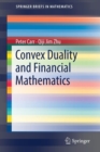 Convex Duality and Financial Mathematics - Book
