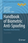 Handbook of Biometric Anti-Spoofing : Presentation Attack Detection - Book
