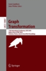 Graph Transformation : 11th International Conference, ICGT 2018, Held as Part of STAF 2018, Toulouse, France, June 25–26, 2018, Proceedings - Book