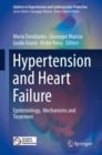 Hypertension and Heart Failure : Epidemiology,  Mechanisms and Treatment - Book