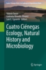 Cuatro Cienegas Ecology, Natural History and Microbiology - Book