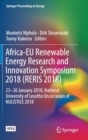 Africa-EU Renewable Energy Research and Innovation Symposium 2018 (RERIS 2018) : 23-26 January 2018, National University of Lesotho On occasion of NULISTICE 2018 - Book