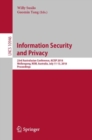 Information Security and Privacy : 23rd Australasian Conference, ACISP 2018, Wollongong, NSW, Australia, July 11-13, 2018, Proceedings - Book