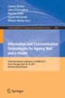Information and Communication Technologies for Ageing Well and e-Health : Third International Conference, ICT4AWE 2017, Porto, Portugal, April 28-29, 2017, Revised Selected Papers - Book