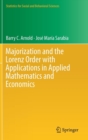 Majorization and the Lorenz Order with Applications in Applied Mathematics and Economics - Book