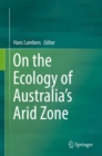 On the Ecology of Australia's Arid Zone - Book