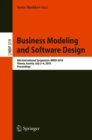 Business Modeling and Software Design : 8th International Symposium, BMSD 2018, Vienna, Austria, July 2-4, 2018, Proceedings - Book