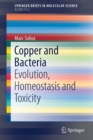 Copper and Bacteria : Evolution, Homeostasis and Toxicity - Book