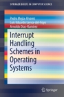 Interrupt Handling Schemes in Operating Systems - Book