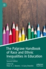 The Palgrave Handbook of Race and Ethnic Inequalities in Education - Book
