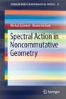 Spectral Action in Noncommutative Geometry - Book