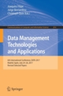 Data Management Technologies and Applications : 6th International Conference, DATA 2017, Madrid, Spain, July 24-26, 2017, Revised Selected Papers - Book