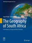 The Geography of South Africa : Contemporary Changes and New Directions - Book