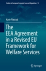 The EEA Agreement in a Revised EU Framework for Welfare Services - Book