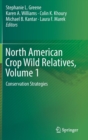 North American Crop Wild Relatives, Volume 1 : Conservation Strategies - Book
