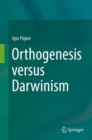 Orthogenesis versus Darwinism - Book